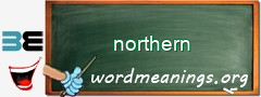 WordMeaning blackboard for northern